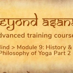 History & Philosophy of Yoga Part 2