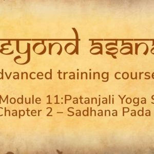 Patanjali Yoga Sutras Chapter 2 – Sadhana Pada
