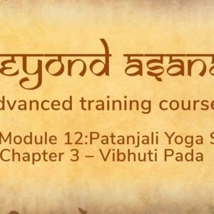 Patanjali Yoga Sutras Chapter 3 – Vibhuti Pada