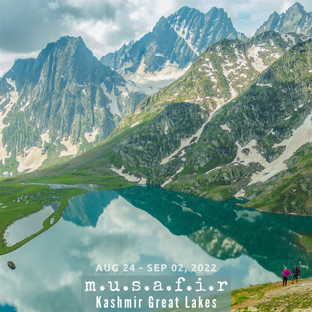 m.u.s.a.f.i.r - Kashmir Great Lakes Experience - Aug 24 to Sep 02, 2022